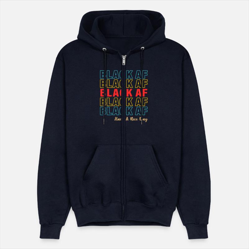 Black AF Have a Nice Day