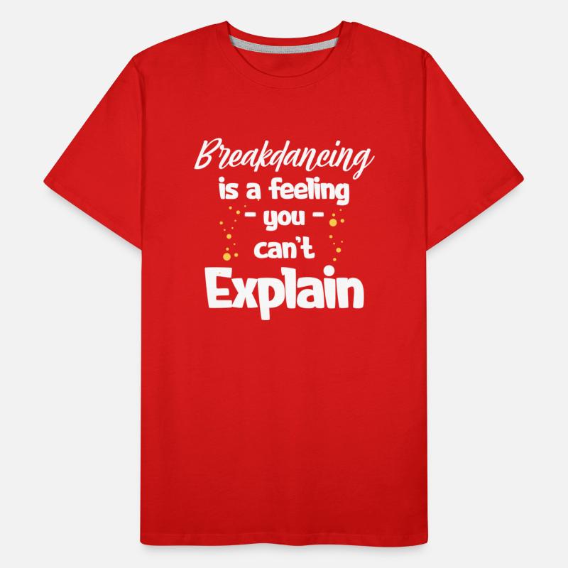 Breakdancing Is A Feeling You Can't Explain