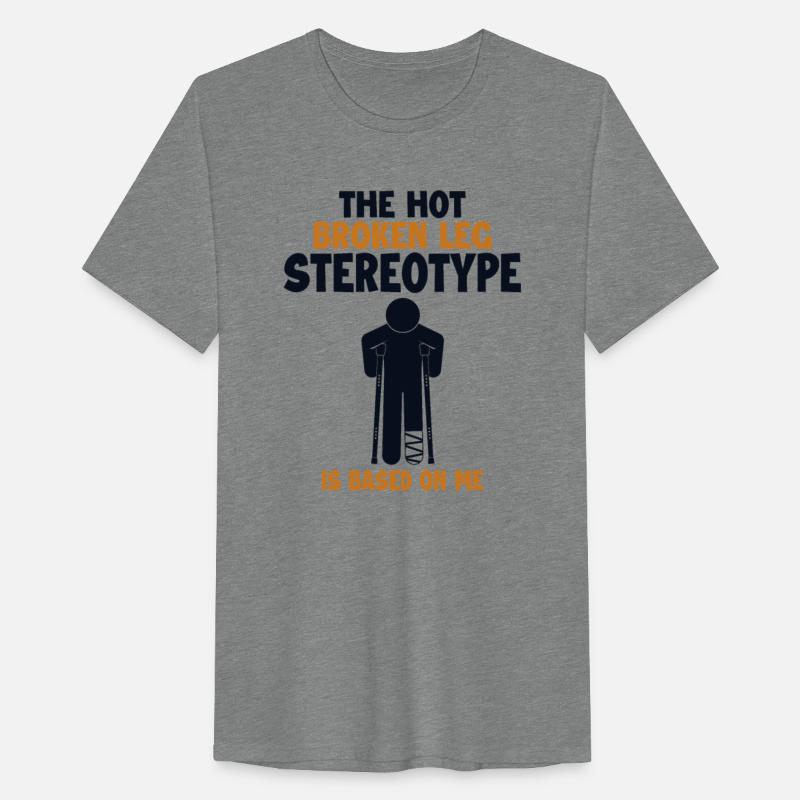 Broken Leg Stereotype is Based On Me Surgeon Bone