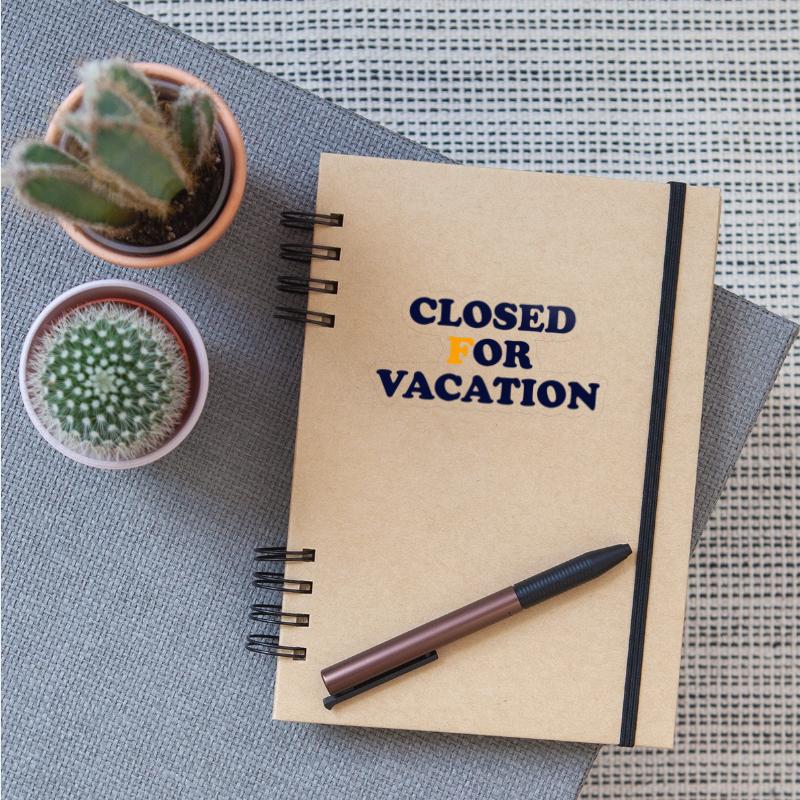 Closed For Vacation
