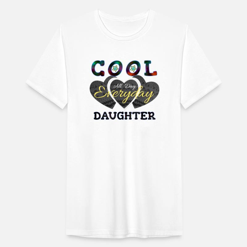 Cool daughter all day everyday