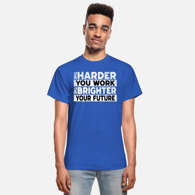 The Harder You Work The Brighter Your Future