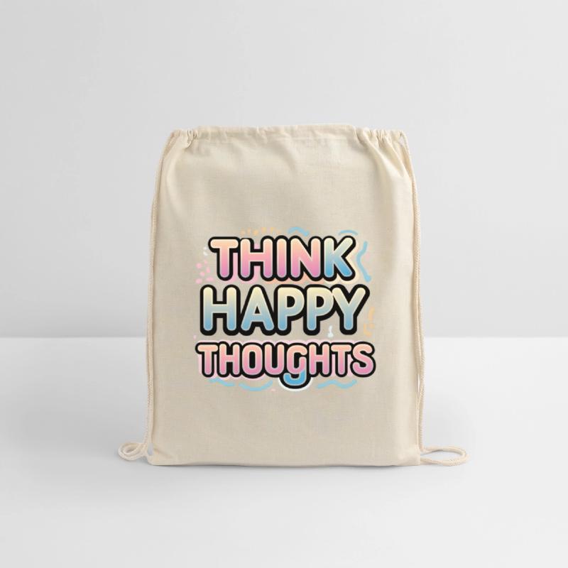 Think Happy Thoughts