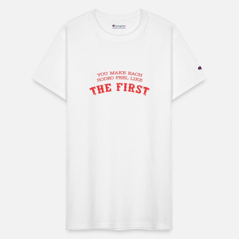 YOU MAKE EACH RODEO FEEL LIKE THE FIRST