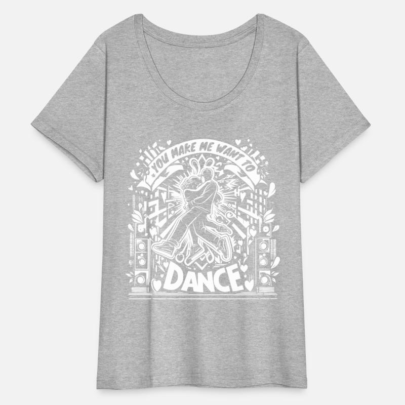 You make me want to dance