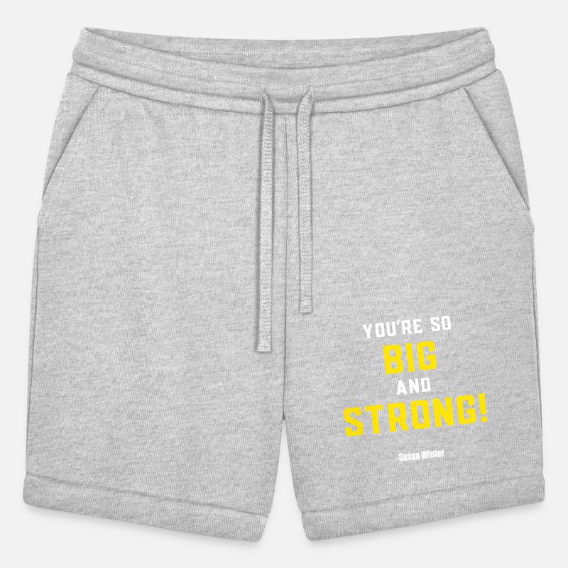 You're So Big and Strong!