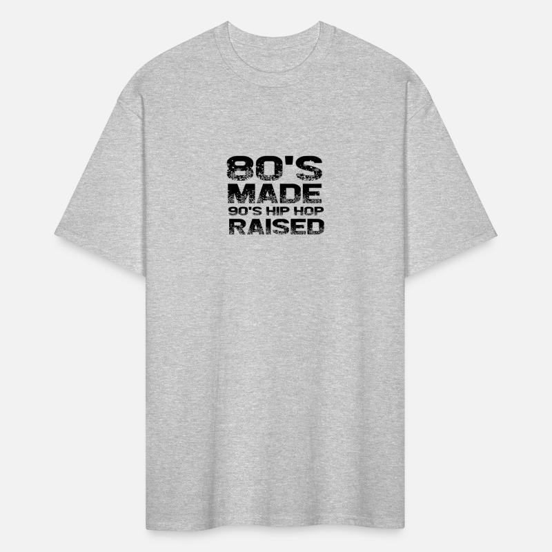 80 s Made 90 s Hip Hop Raised