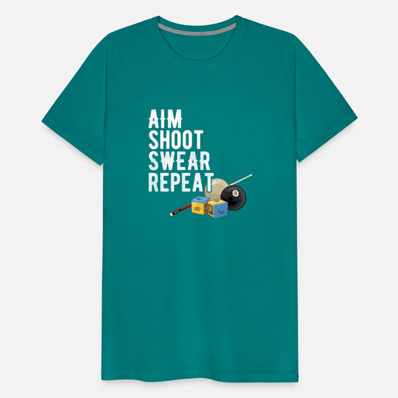 Aim Shoot Swear Repeat - Pool Player - Hall Shark