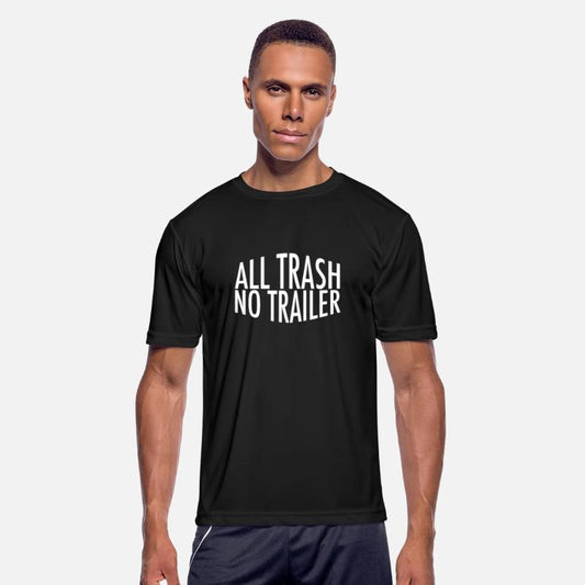 All Trash No Trailer