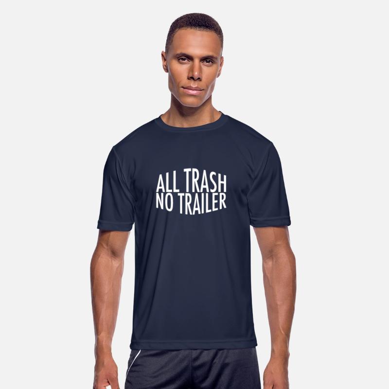 All Trash No Trailer