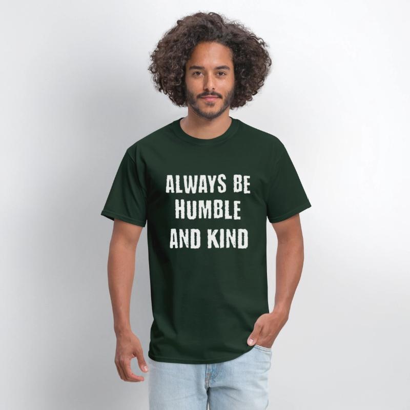 Always Be Humble and Kind