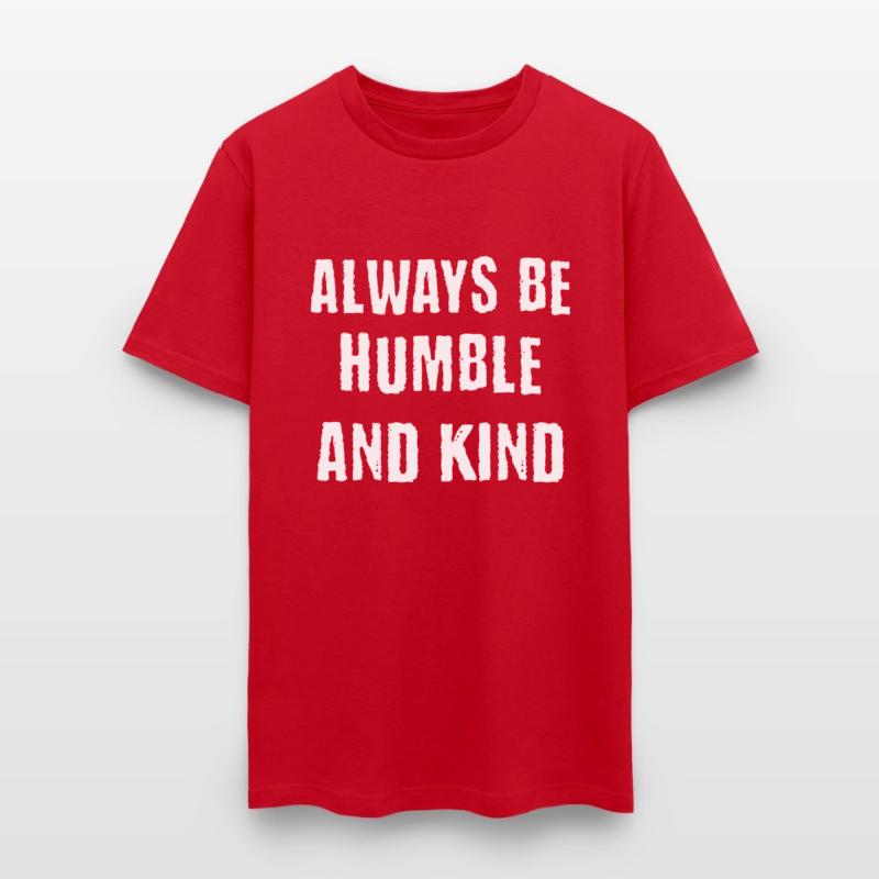 Always Be Humble and Kind