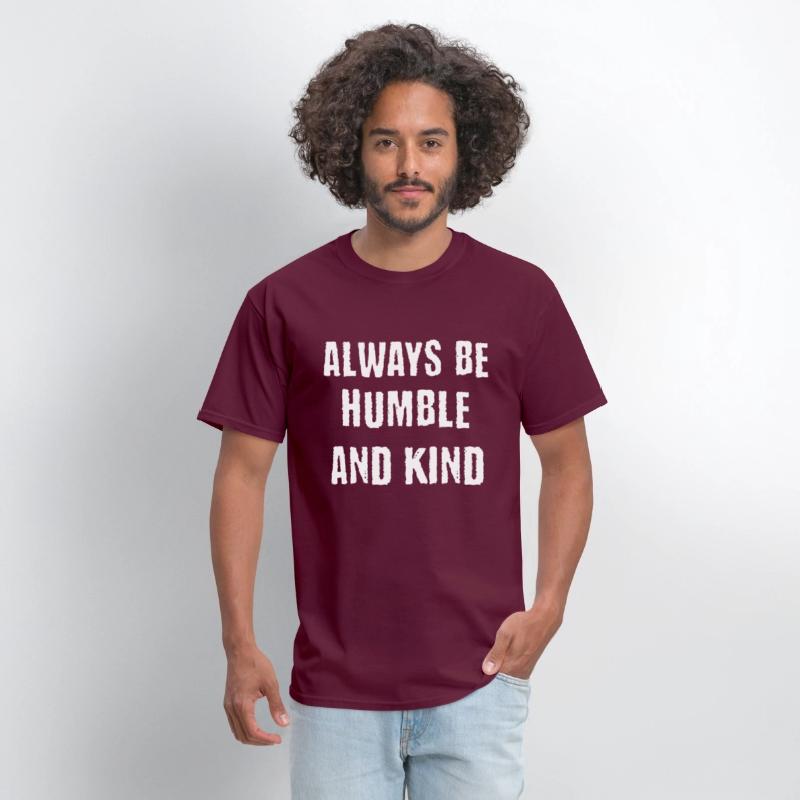 Always Be Humble and Kind
