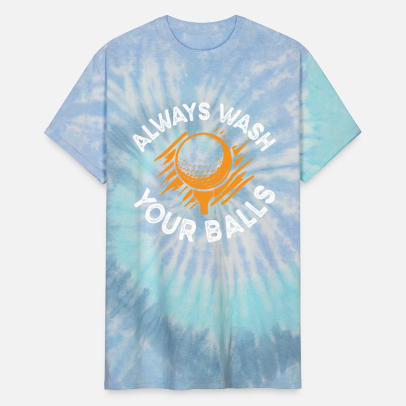 Always Wash Your Balls Sport Golfing Golfer Golf