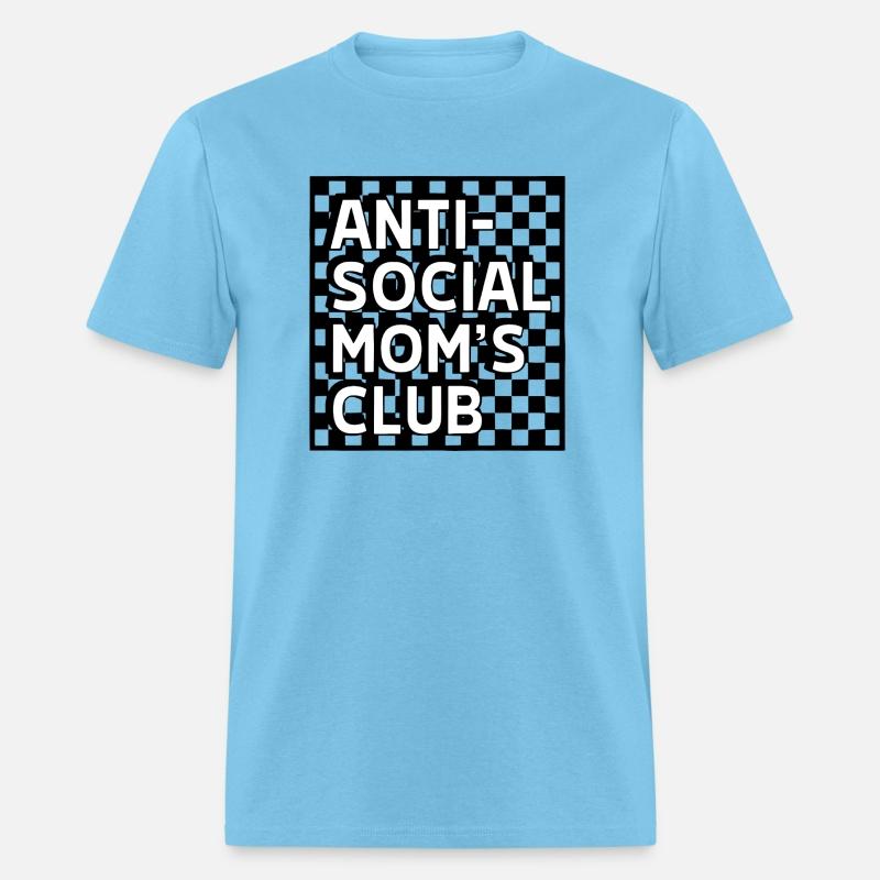 Anti Social Mom s Club