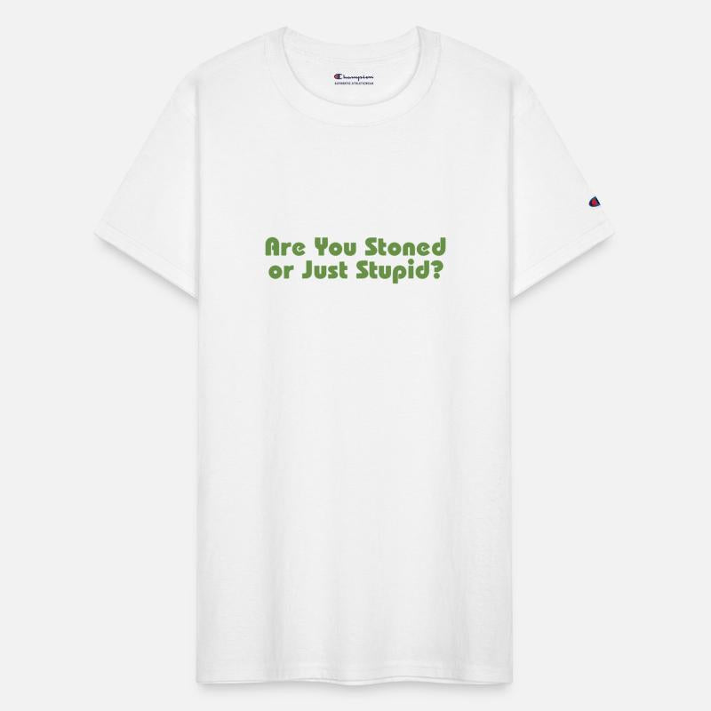 Are You Stoned Or Just Stupid