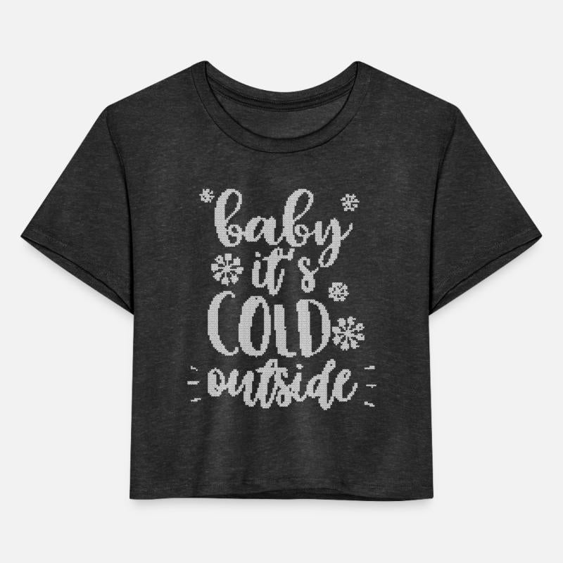 Baby It's Cold Outside Cool Christmas Themed Meme