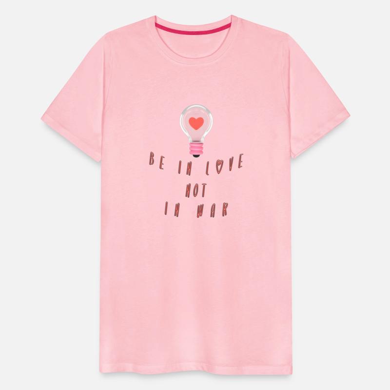 Be in love not in war