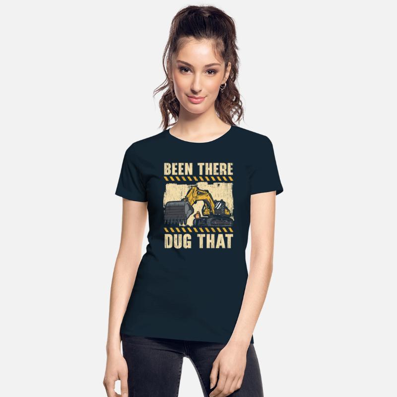 Been There Dug That Excavator Construction Digger