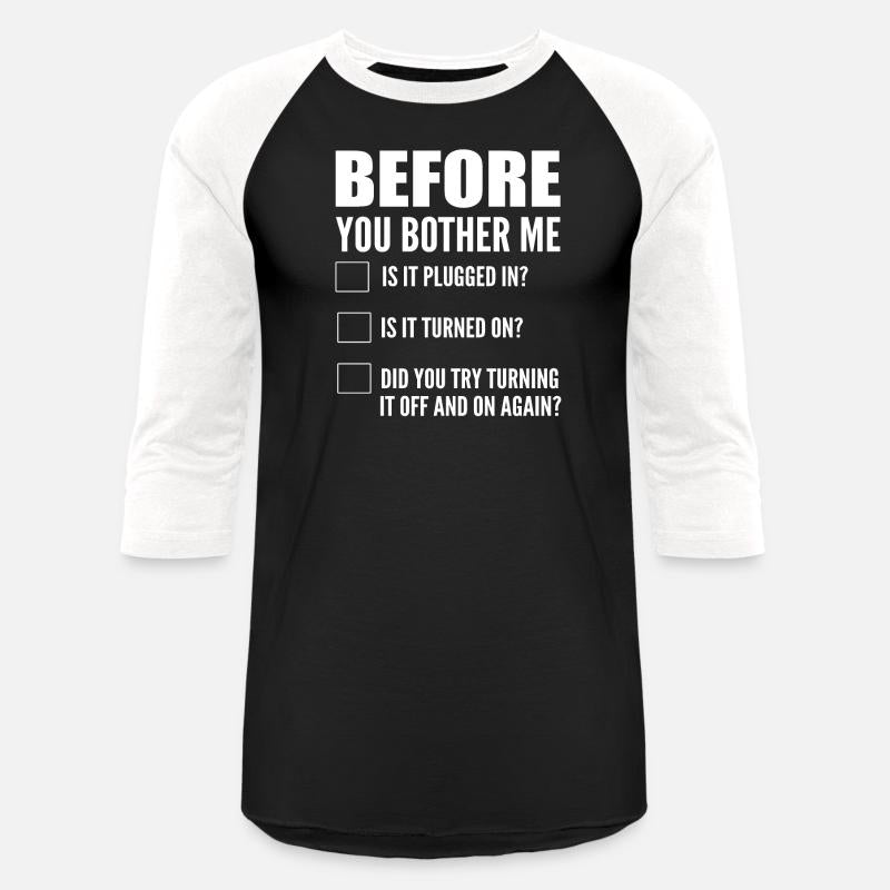 Before You Bother Me Computer Programmer