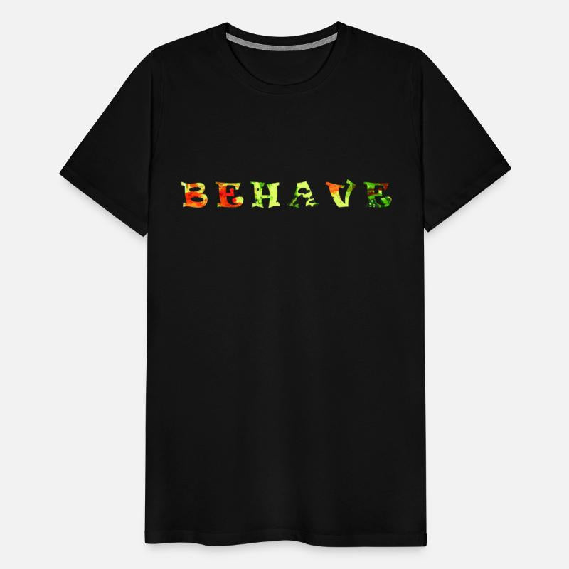 Behave artistic original design