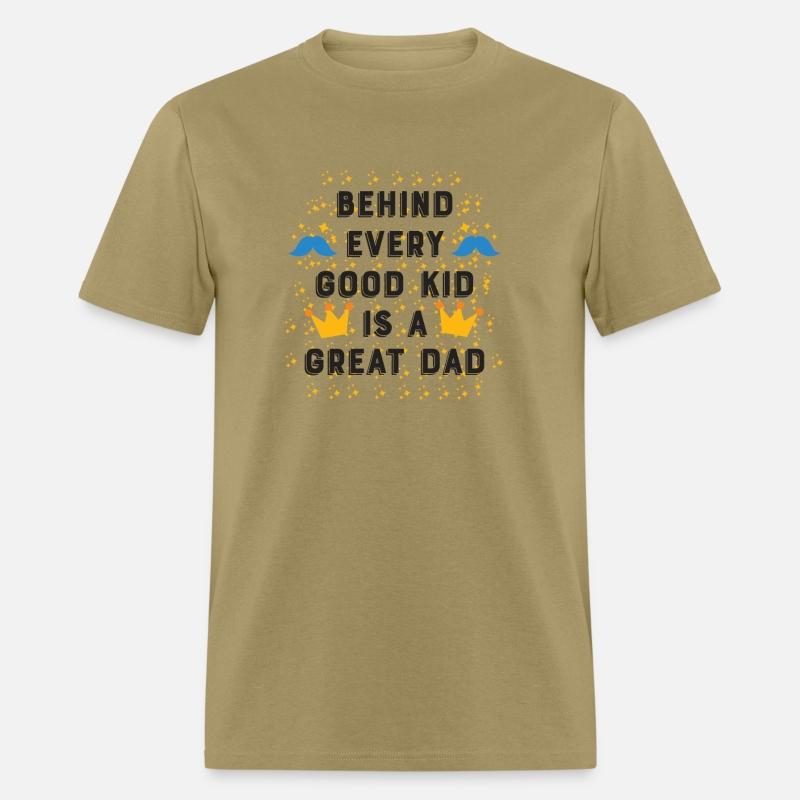 BEHIND EVERY GOOD KID-IS A GREAT DAD