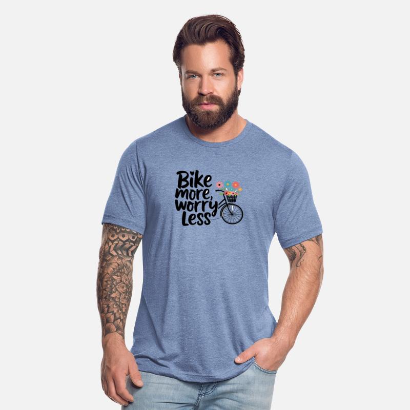 Bike more worry less