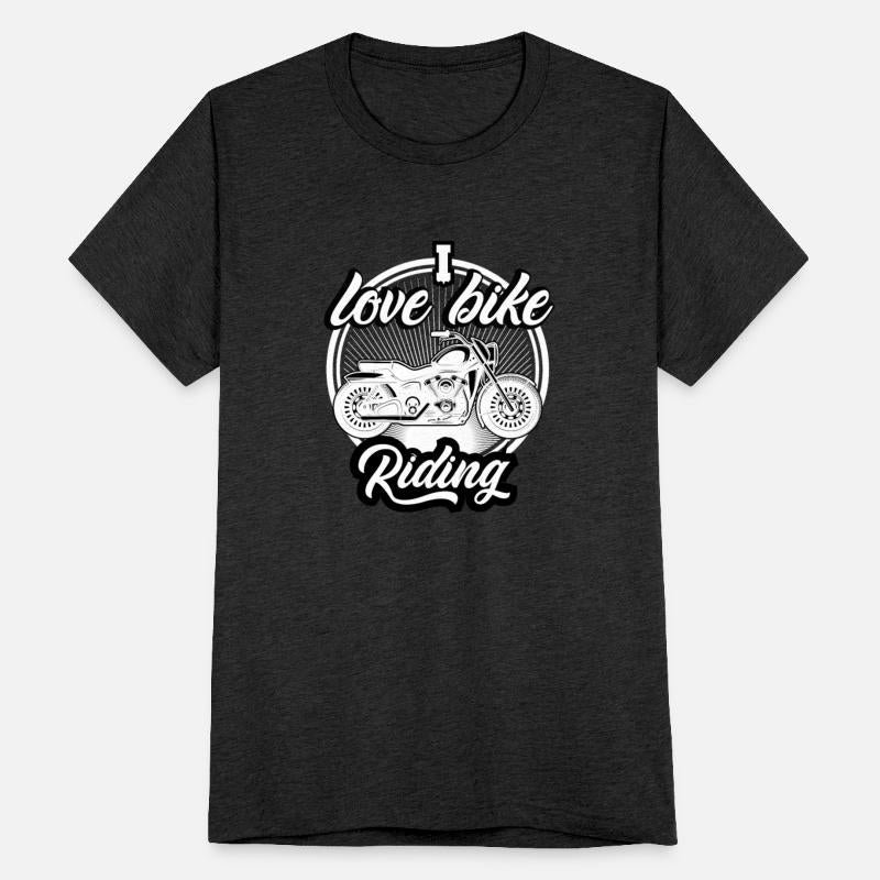 Biker Biker, Bike, Riding I Love Bike Riding