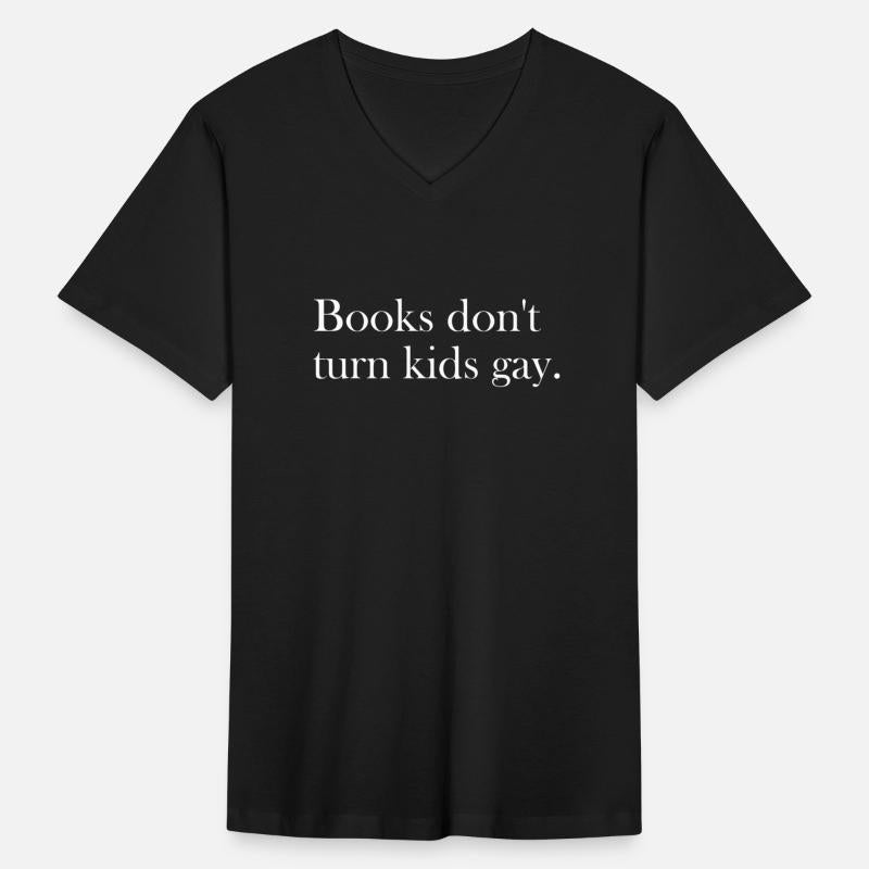 Books don't turn kids gay.