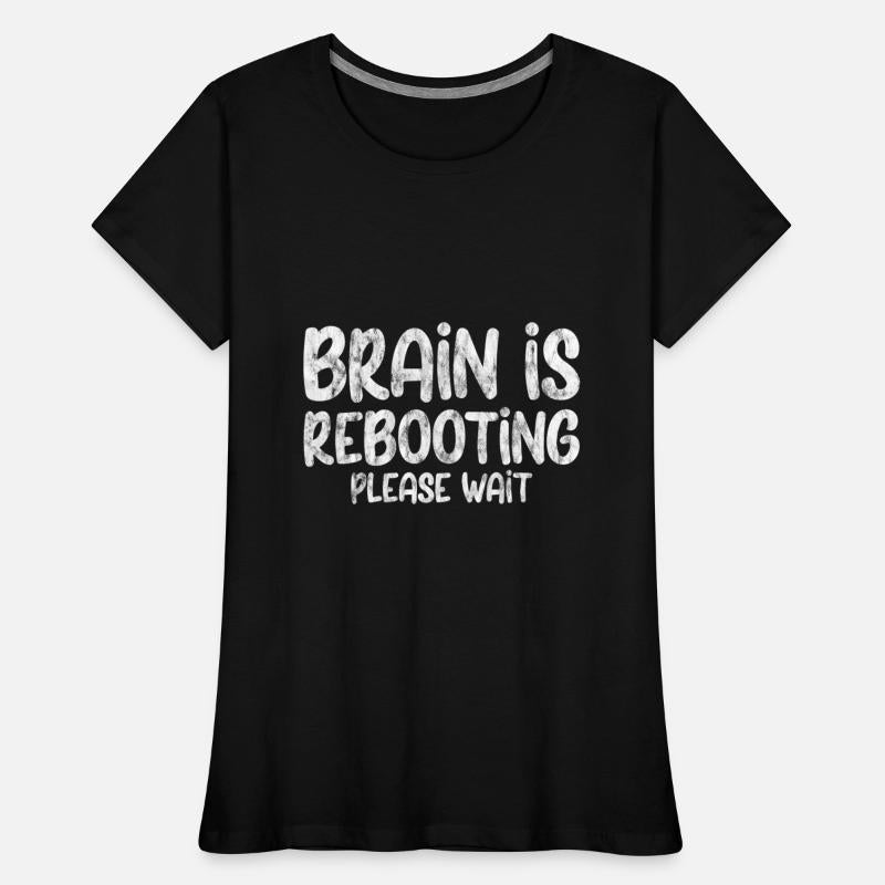 Brain Is Rebooting Please Wait 3