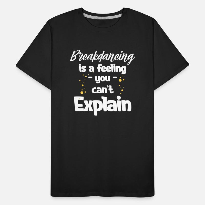 Breakdancing Is A Feeling You Can't Explain