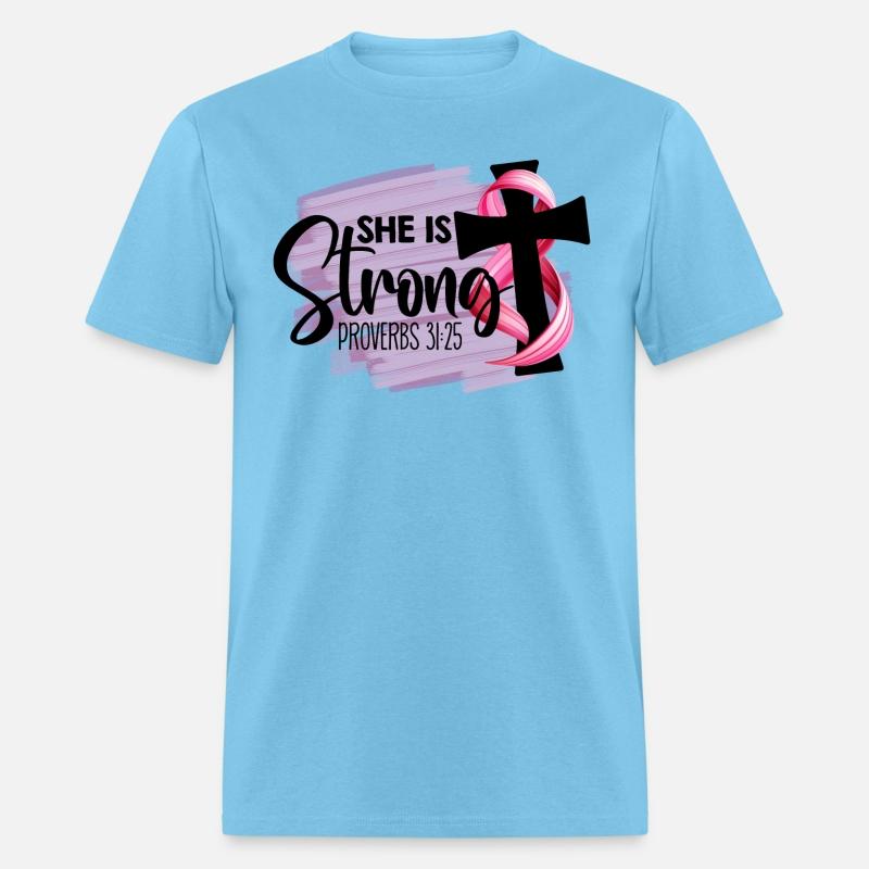 Breast cancer. She is Strong proverbs 31 25