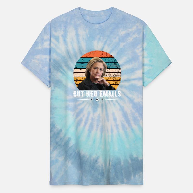 But Her Emails, Hillary Clinton Shirts, Retro