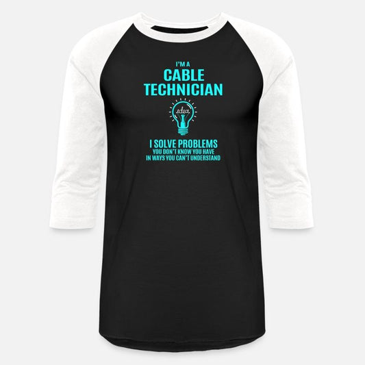 Cable Technician T Shirt - I Solve Problems Gift I