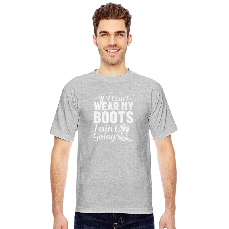 Cant Wear Boots Aint Going