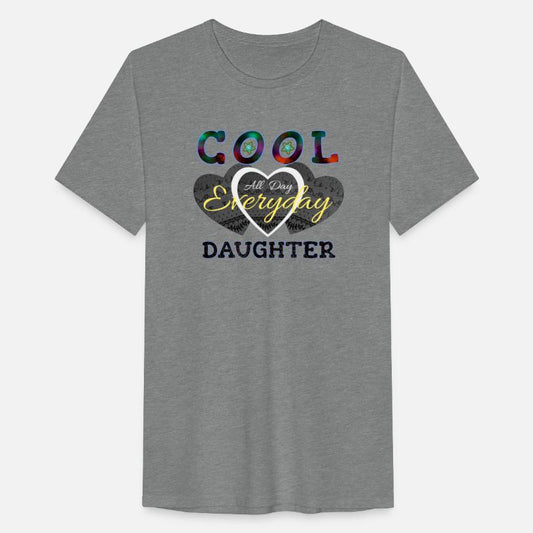 Cool daughter all day everyday