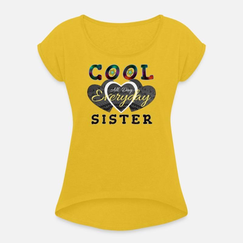 Cool sister all day everyday