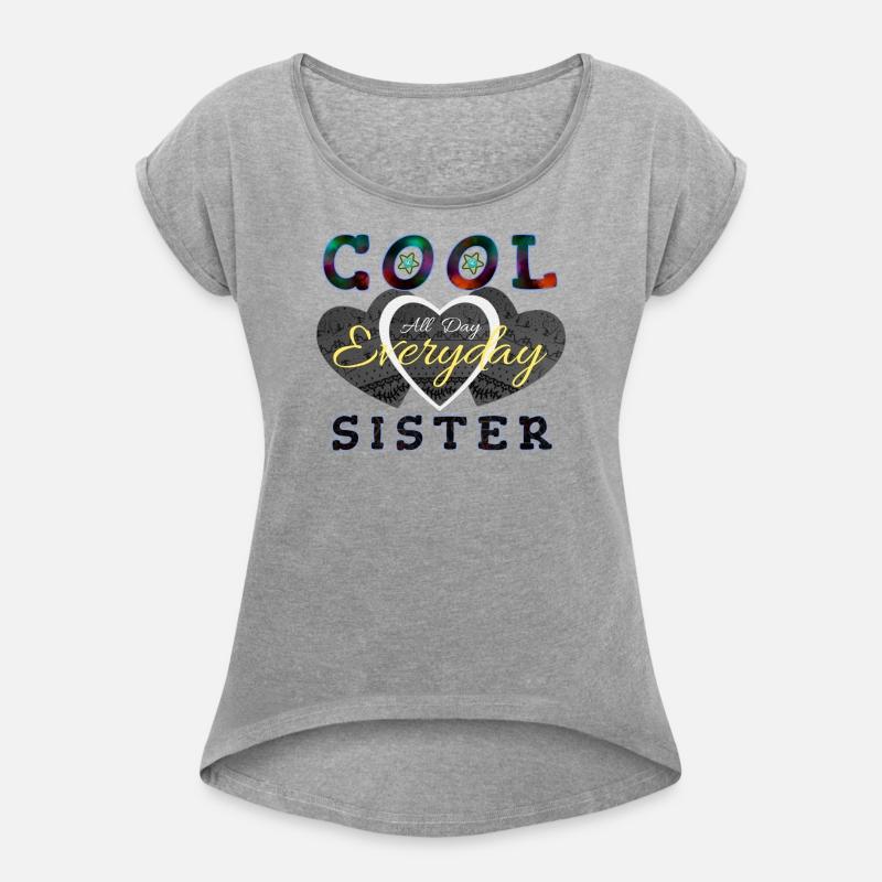 Cool sister all day everyday