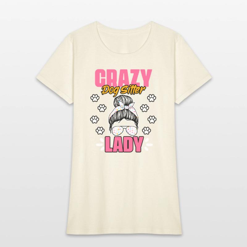 Crazy Dog Lady Funny Animal Sitting Humor For A