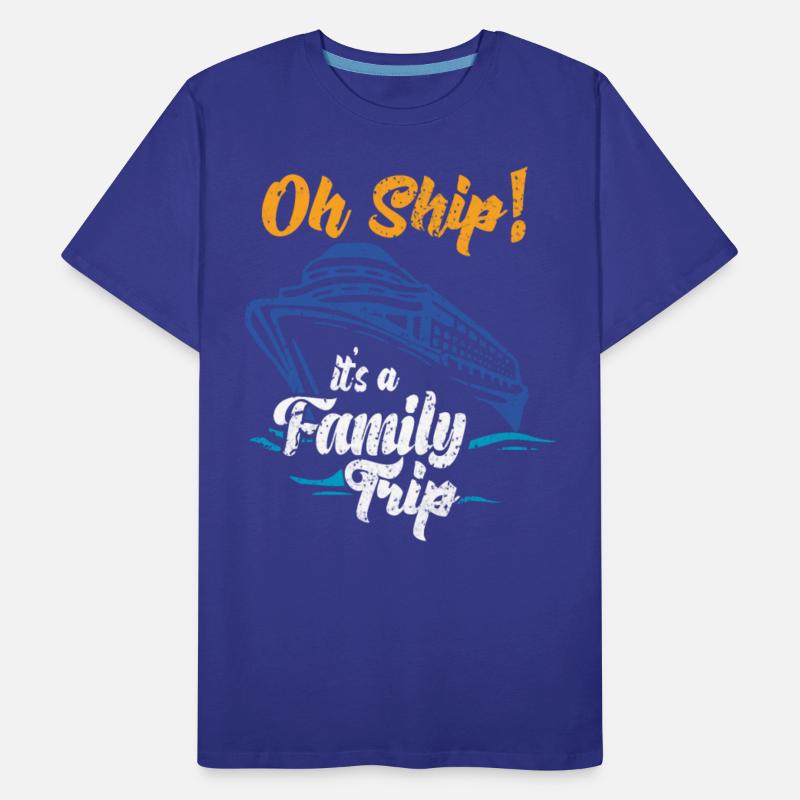 cruise Time Oh Ship It s A Family Trip ship gift
