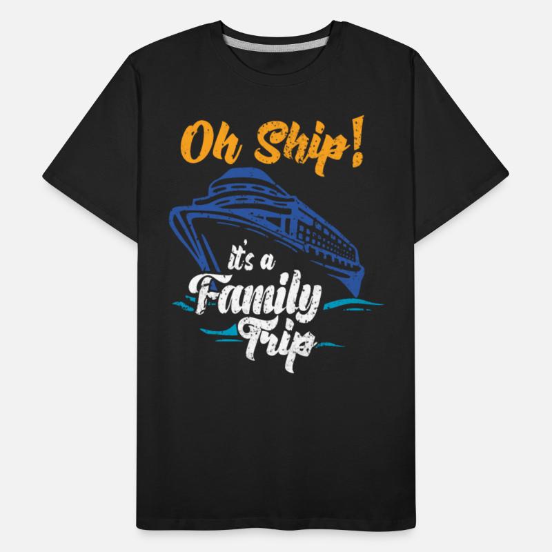 cruise Time Oh Ship It s A Family Trip ship gift