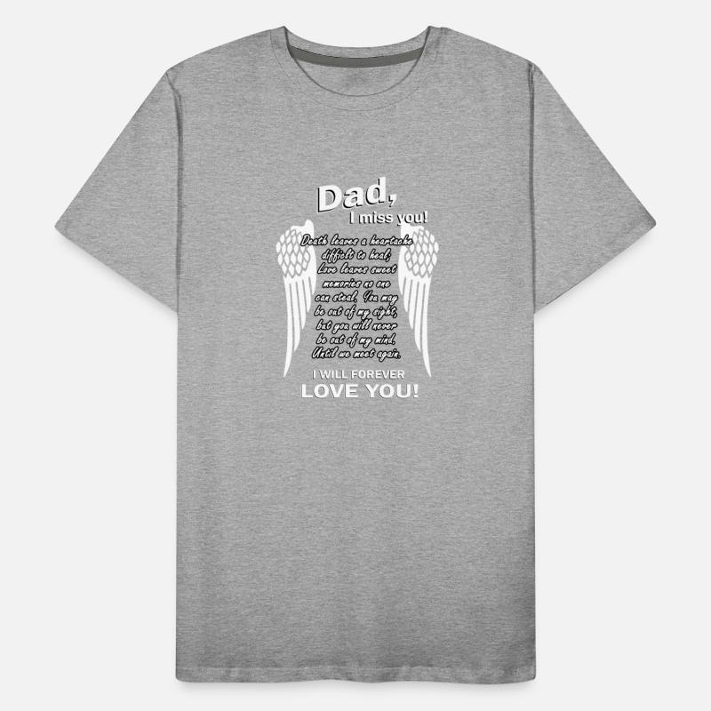 Dad I Miss You I Will Forever Love Yous