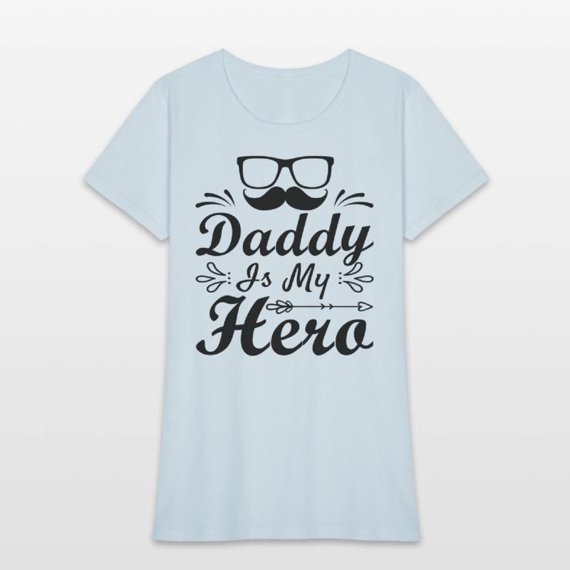 daddy is my hero