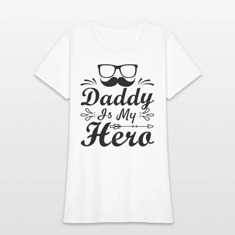 daddy is my hero