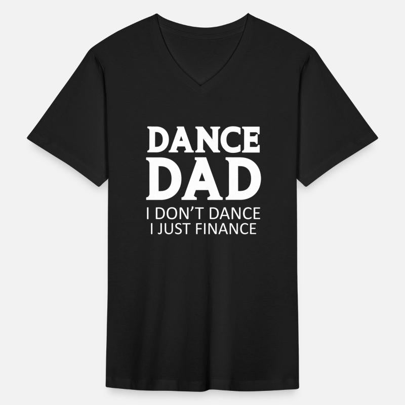 Dance Dad I Don’t Dance I Just Finance