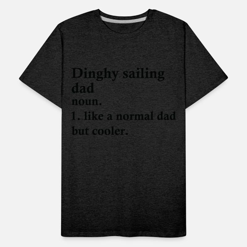Dinghy Sailing Dad Funny Sailor Definition