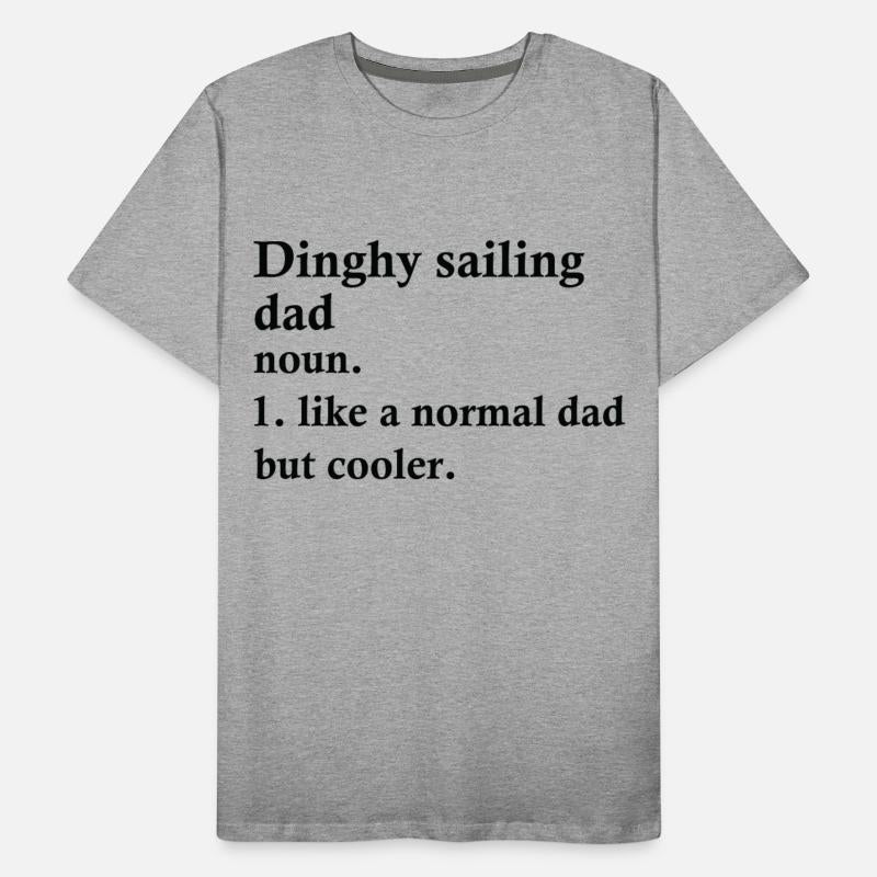Dinghy Sailing Dad Funny Sailor Definition