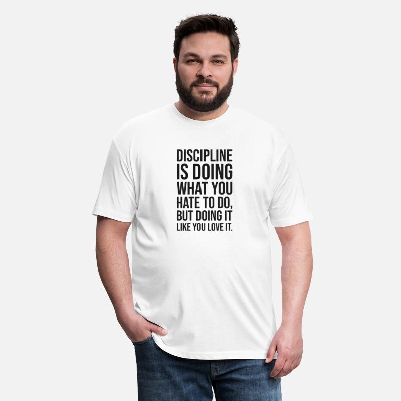 discipline is doing what you hate to do