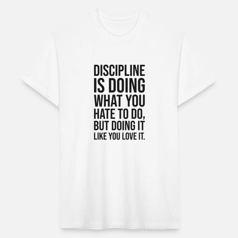 discipline is doing what you hate to do