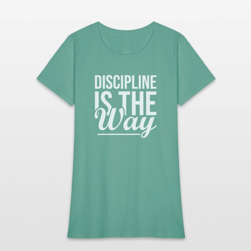 Discipline Is The Way - Gym, Hustle, Success
